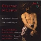 Ex Cathedra - Passio Secundum Matthaeum/Ave Verum
