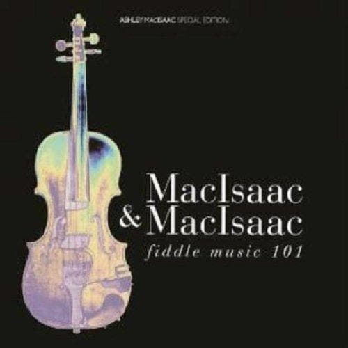 Ashley MacIsaac & David MacIsaac - Fiddle Music 101 (CD) (Special Edition)