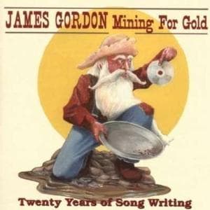 James Gordon - Mining For Gold (2 CD)