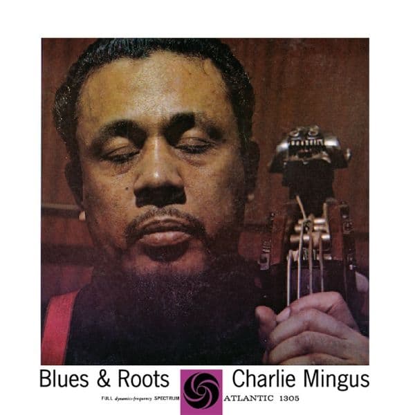 Charles Mingus - Blues & Roots (CD) (SACD)