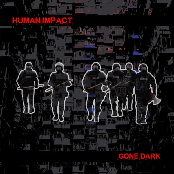 Human Impact - Gone Dark (CD)