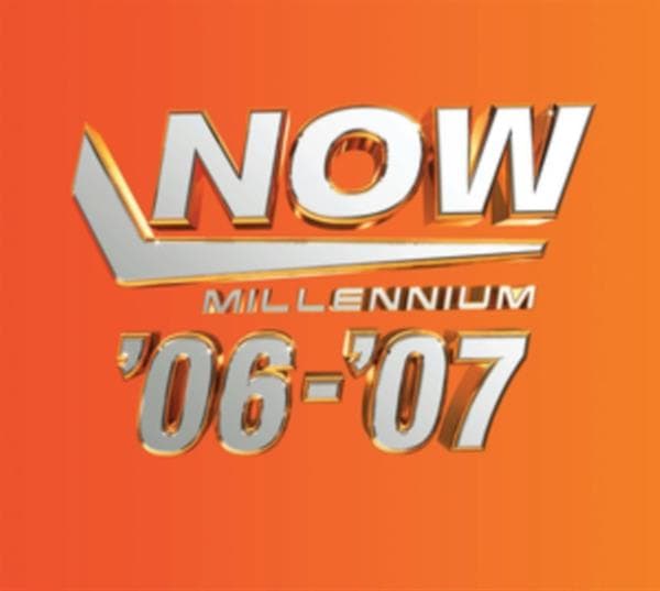 NOW Millennium 2006 2007