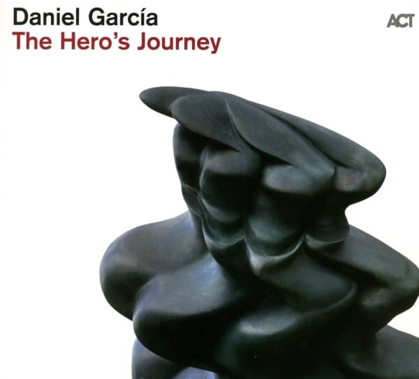 Daniel Garcia - The Hero's Journey (CD)