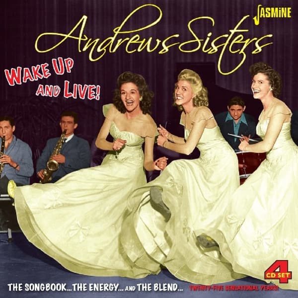 The Andrew Sisters - Wake Up And Live! (4 CD)