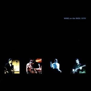 Wire - On The Box 1979