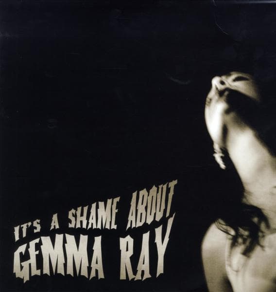 Gemma Ray - It's A Shame About Gemma Ray (LP)