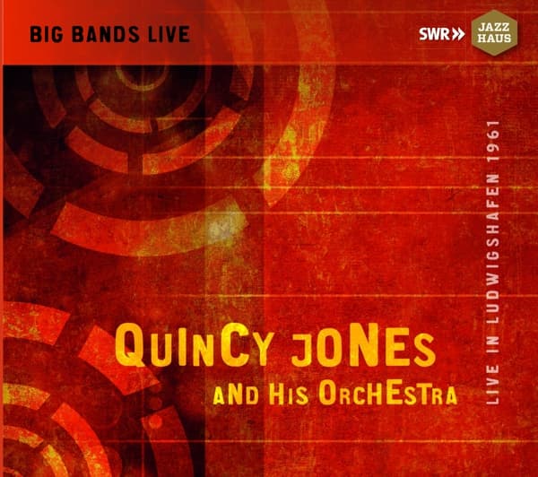 Quincy Jones And His Orchestra - Live In Ludwigshafen 1961 (CD) (Remastered)